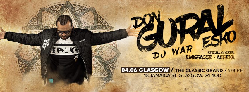 DonGURALesko & DJ War w Glasgow
