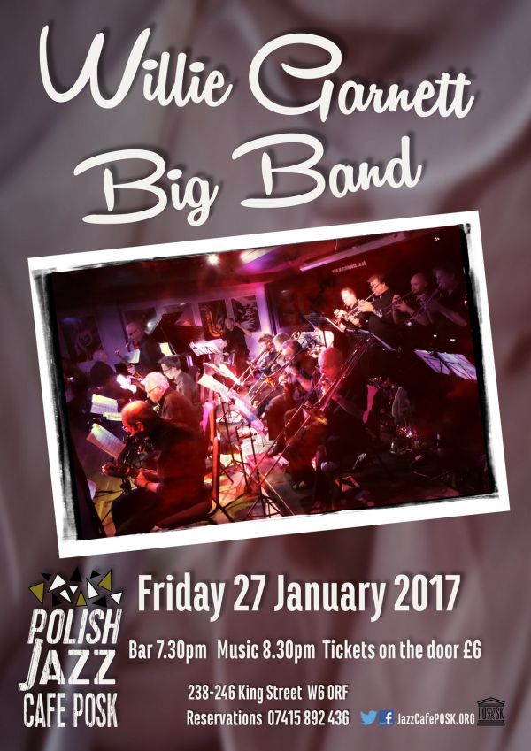 Willie Garnett Big Band w Londynie