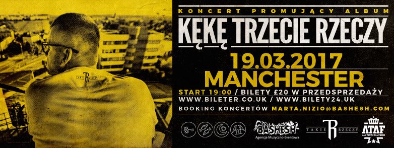 Kękę - Trzecie Rzeczy w Manchesterze