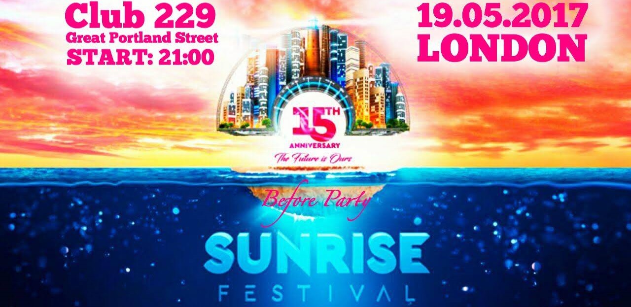 Before SunRise Festival 2017 w Londynie